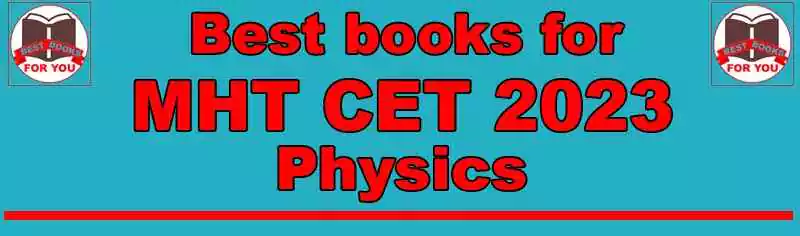Best Books for MHT CET Physics 2023