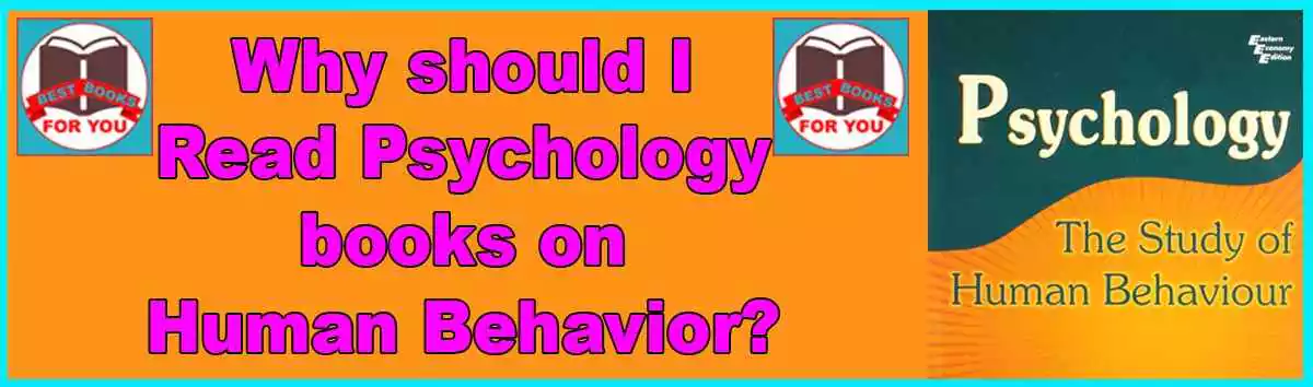 Why should I read psychology books on human behavior