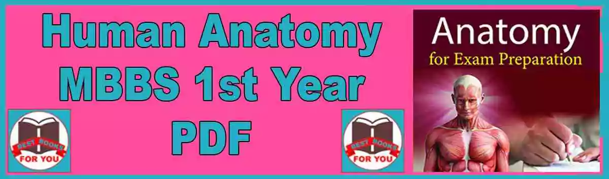 Human Anatomy MBBS 1st Year PDF