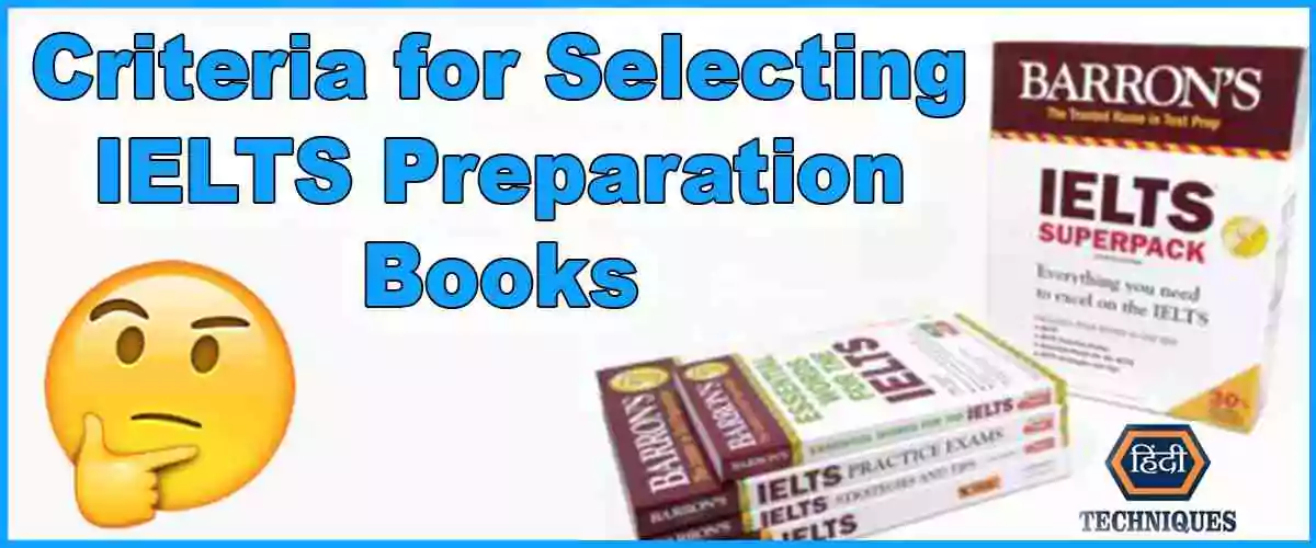 Criteria for Selecting IELTS Preparation Books