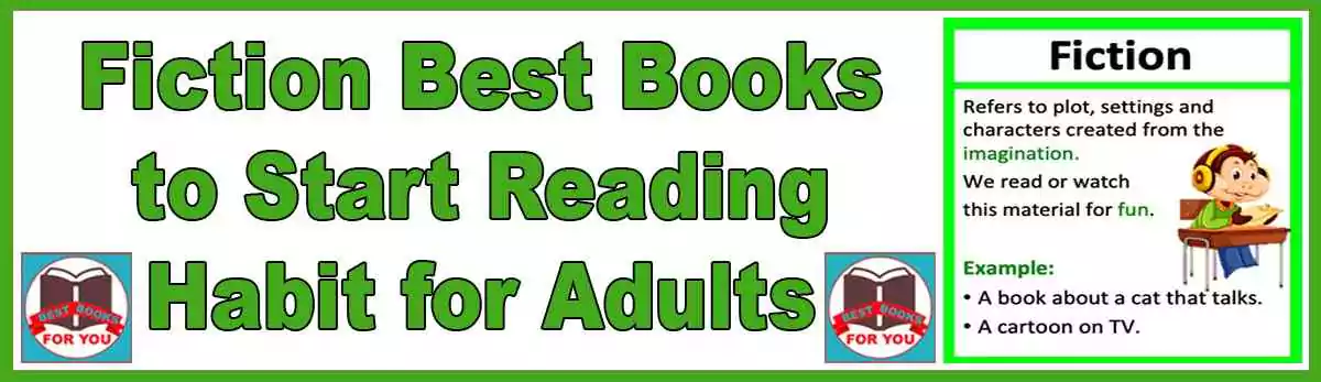 Fiction Best Books to Start Reading Habit for Adults