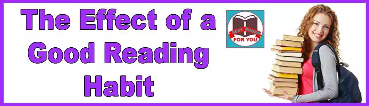 The Effect of a Good Reading Habit