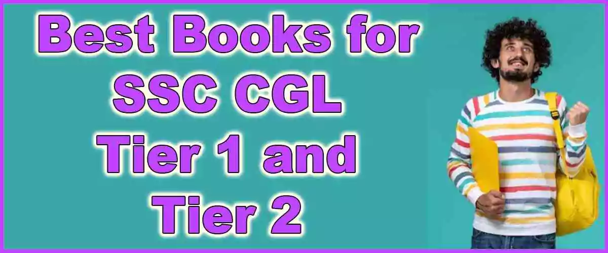 Which are the Best Books for SSC CGL Tier 1 and Tier 2 Preparation