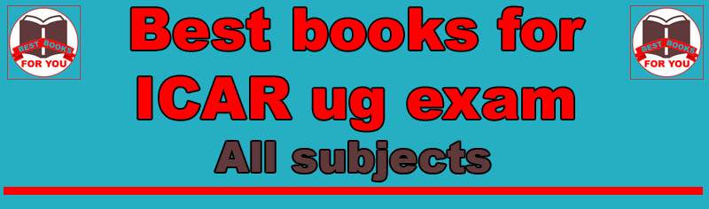 Which book is best for ICAR ug exam