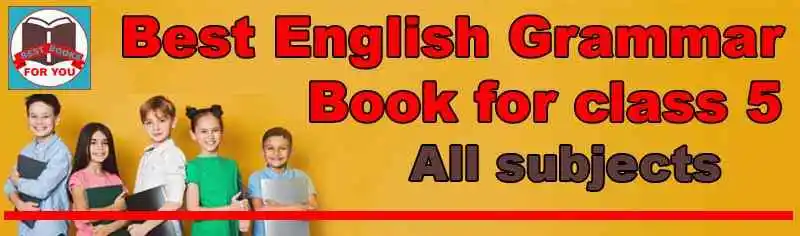 Best English grammar book for class 5