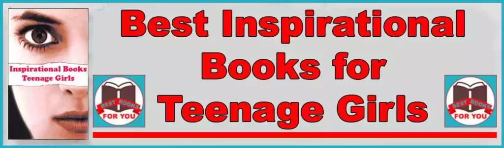 Best inspirational books for teenage girls