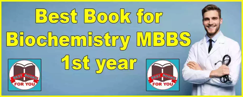 Best Book for Biochemistry MBBS 1st year